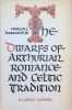 The Dwarfs of Arthurian Romance and Celtic Tradition. Vernon J. Harward