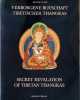 Verborgene Botschaft Tibetischer Thangkas / Secret revelation of Tibetan Thangkas. Collectif