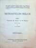 Monasticon Belge Tome I Province de Namur et Hainaut , deuxi&egrave;me volume. Dom Ursmer Berli&egrave;re