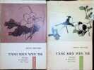 T'Ang Kien Wen Tse  Florilege de litterature des T'Ang 2 volumes. Bruno Belpaire