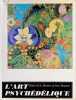 L'art Psychédélique. Robert E. L. Masters  - J. Houston