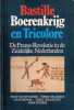 Bastille, boerenkrijg en tricolore - de franse revolutie in de zuidelijke Nederlanden. Hugo Van de Voorde