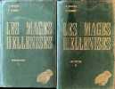 Les Mages Hellénisés  Zoroastre Ostanès et Hystaspe d' après la tradition Greque 2 volumes. J. Bidez  - F.Cumont