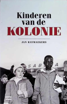 Kinderen van de Kolonie. Jan Raymaekers