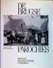 De Brugse Parochies 1. Het leven in Sint-Anna, H. Familie, H. Magdalena. Jaak A. Rau, Marc Ryckaert