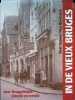 In de Vieux Bruges beleefd en verteld door Bruggelingen. Noël Dumon, Noco Blontrock