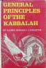 General principles of the Kabbalah. Rabbi Moses C. Luzzatto