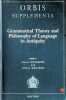 Grammatical Theory and Philosophy of Language in Antiquity. Alfons Wouters