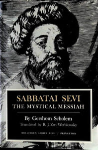 Sabbatai Sevi - The Mystical Messiah, 1626-76
