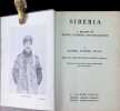 Siberia A record of travel , climbing, and exploration. Samuel Turner