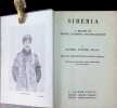Siberia  A record of travel , climbing, and exploration. Samuel Turner