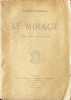 Le Mirage Drame en quatre actes. Georges Rodenbach
