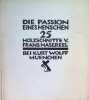 Die Passion eines menschen 25 Holzschnitte v. Frans Masereel. Frans Masereel