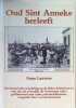 Oud Sint Anneke herleeft. Frans Lauwers