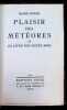 Plaisir des m&eacute;t&eacute;ores ou le livre des douze mois. Marie Gevers