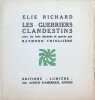 Les Guerriers clandestins. Elie Richard