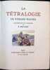 La T&eacute;tralogie de Richard Wagner. Albert Pauphilet