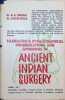 Ancient Indian Surgery   /  Paediatric & Gynaecological Considerations and Aphorisms in Ancient Indian Surgery. G. D. Singhal & Jyotir Mitra