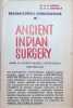 Ancient Indian Surgery   / Pharmaceutical Considerations in Ancient Indian Surgery. G. D. Singhal &  K. C. Chunekar