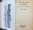 Antwerp 1477 - 1559   From the Battle of Nancy to the Treaty of Cateau Cambrésis. Jervis Wegg