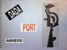 DADA Port Anvers. Ronny Van de Velde