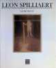 Leon Spilliaert : Prenten En Illustraties / Estampes et Illustrations / Prints and Illustrations : Catalogue Raisonne. Xavier Tricot
