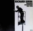 Richard Serra - Drawings : 1969-1990 : Catalogue Raisonné. Richard Serra