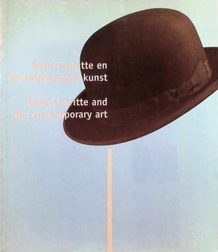 René Magritte and the Contemporary Art. René Magritte, W. van den Bussche, Provinciaal Museum voor Moderne Kunst (Ostend, Belgium)