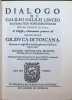 Dialogo Massimi Sistemi del Mondo Tolemaico e Copernicano. Galileo Galilei