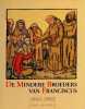 De Mindere Broeders van Franciscus 1842 - 1992. Dirk Laureys