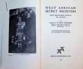West African Secret Societies   their organization, officials and teaching. Capt. F. W. Butt-Thompson