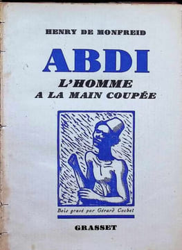 Abdi L'Homme a la main coupée. Henry de Monfreid
