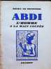 Abdi L'Homme a la main coup&eacute;e. Henry de Monfreid
