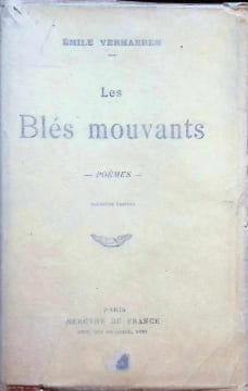 Les Blés mouvants Poèmes. Emile Verhaeren