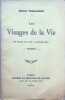 Les Visages de la Vie     Po&egrave;mes. Emile Verhaeren