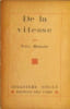 De la vitesse. Paul Morand