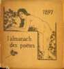 L' Almanach des Po&egrave;tes pour l'ann&eacute;e 1897. 