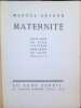 Maternit&eacute;   R&eacute;cit orn&eacute; de cinq gravures hors texte de marc Chagall. Marcel Arland
