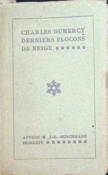 Derniers flocons de neige. Charles Dumercy