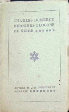Derniers flocons de neige. Charles Dumercy
