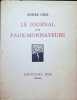 Le Journal des Faux-Monnayeurs. Andr&eacute; Gide