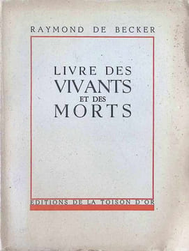 Livre des Vivants et des Morts. Raymond De Becker