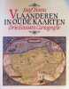 Vlaanderen in oude kaarten drie eeuwen Cartografie. Jozef Bossu