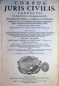 Corpus juris civilis, pandectis Ad Florentinum archetypum expressis, institutionibus, codice et novellis, Addito textu Graeco, ut & in Digestis & Codice, Legibus & Constitutionibus Graecis, cum optimis quibusque Editionibus collatis. Cum notis integris, repetitae quintum praelectionis, Dionysii Gothofredi