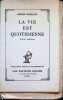 La vie est Quotidienne. Andr&eacute; Baillon