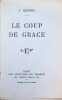 Le coup de Grace. J. Kessel