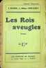 Les Rois aveugles. J. Kessel & H&eacute;l&egrave;ne Iswolsky