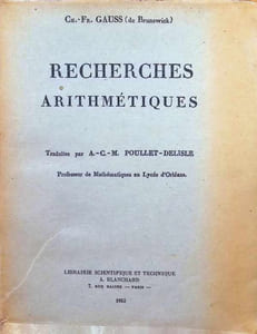 Recherches arithmétiques traduites par A. - C. - M. Poullet-Delisle