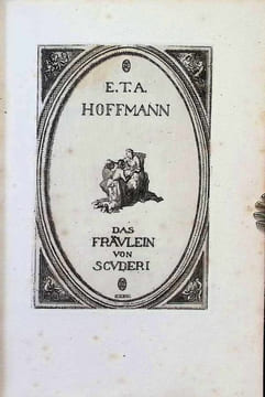Das Fräulein von Scuderi. E.T.A. Hoffmann