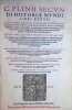 C. Plinii Secundi Historiae mundi libri XXXVII: Opus omni quidem commendatione maius, sed nullis ad hunc diem editionibus, nulla cuiusquam singulari ...
